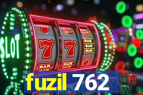 fuzil 762